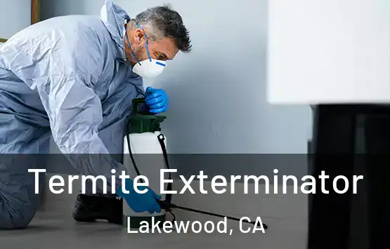  Termite Exterminator Lakewood, CA