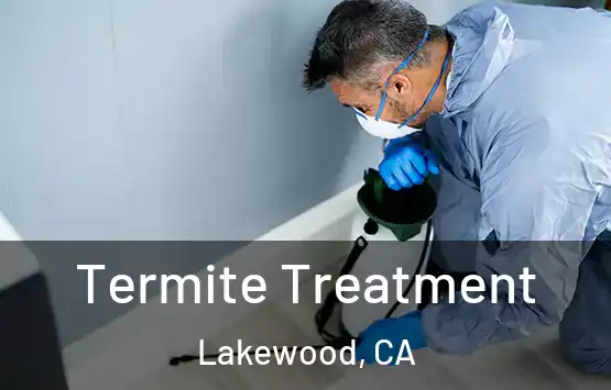  Termite Treatment Lakewood, CA